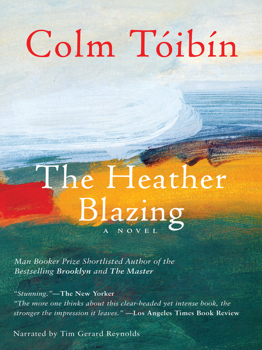 Title details for The Heather Blazing by Colm Toibin - Wait list